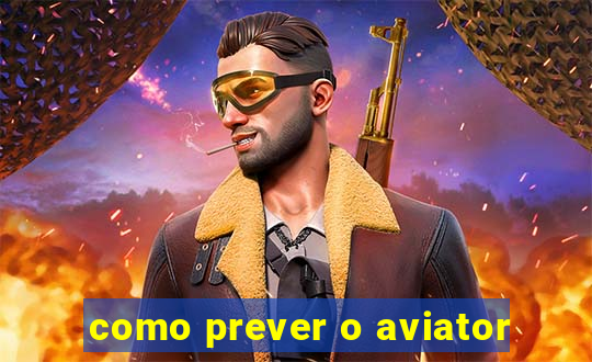 como prever o aviator